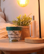 Load image into Gallery viewer, Mother is like a Flower Pot
