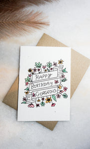 Happy Birthday Gorgeous Seed Card